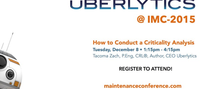 uberlytics, criticality analysis, IMC-2015, international maintenance conference